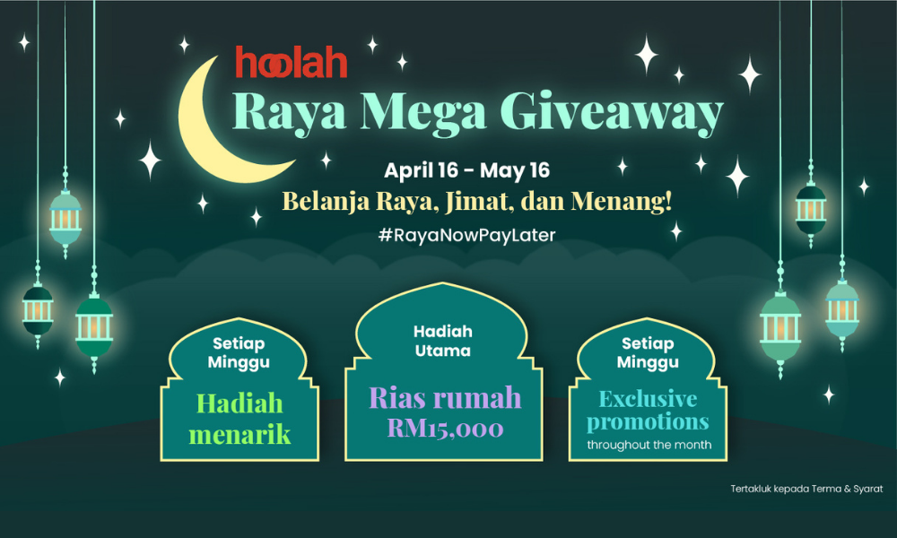 #RayaNowPayLater (#RayaSekarangBayarKemudian) bersama hoolah