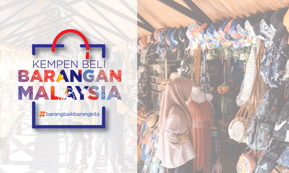 Sokong dan beli barangan Malaysia untuk memacu ekonomi negara pasca Covid-19