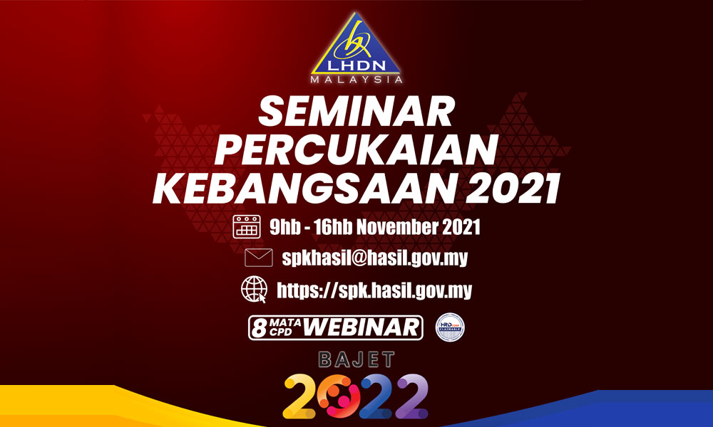 LHDNM Menganjurkan Seminar Percukaian Kebangsaan 2021 Secara Dalam Talian